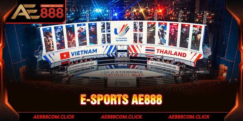 Giới thiệu thông tin đôi nét về chuyên mục E-Sports AE888