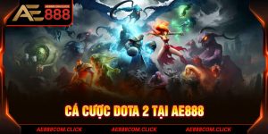 Cá Cược Dota 2 Tại AE888