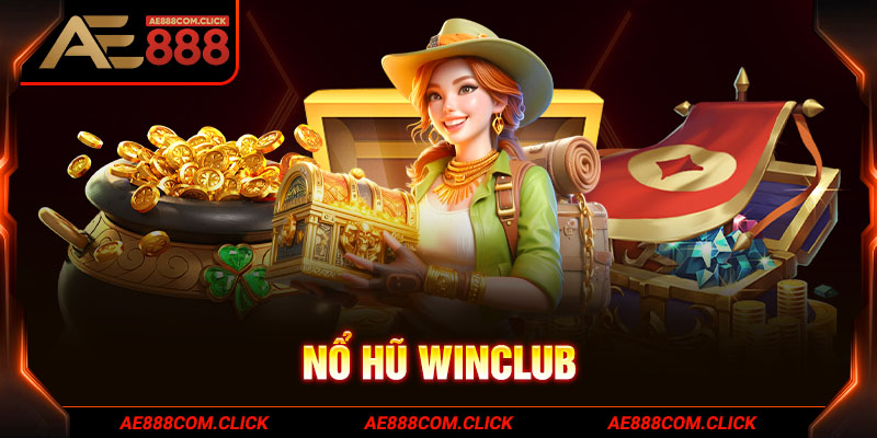 Nổ hũ Winclub AE888