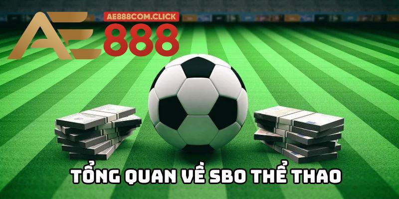 Tổng quan về SBO Thể Thao